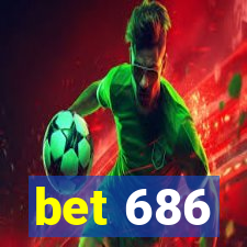 bet 686